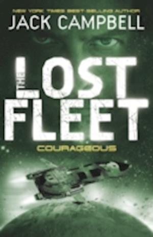Lost Fleet - Courageous (Book 3)
