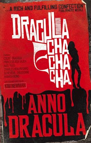 Anno Dracula - Dracula Cha Cha Cha