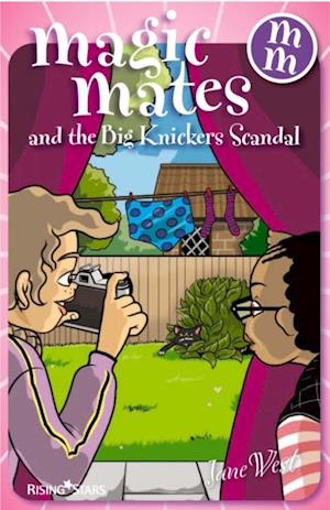 Magic Mates and the Big Knickers Scandal