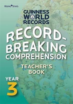 Record Breaking Comprehension Year 3 Teacher's Book