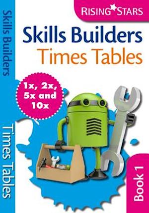 Skills Builders Times Tables 1x 2x 5x 10x