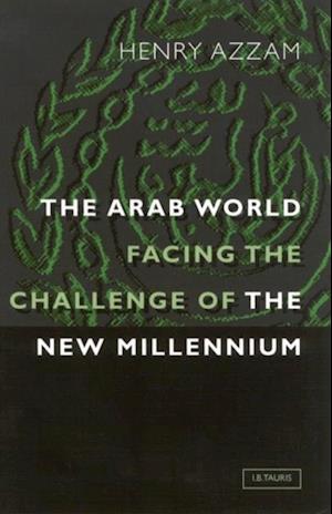 Arab World Facing the Challenge of the New Millennium