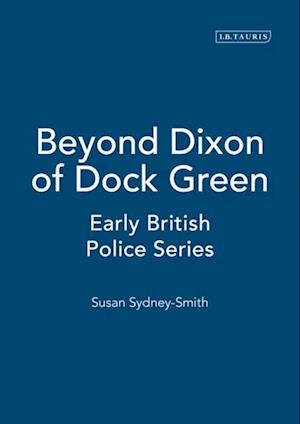 Beyond Dixon of Dock Green