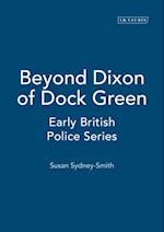 Beyond Dixon of Dock Green