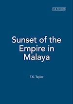 Sunset of the Empire in Malaya