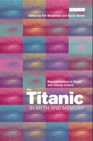 Titanic in Myth and Memory