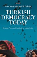 Turkish Democracy Today