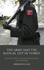 The Army and the Radical Left in Turkey