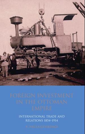 Foreign Investment in the Ottoman Empire
