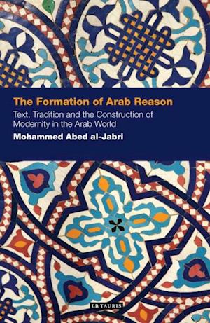 The Formation of Arab Reason