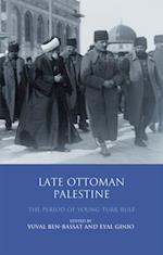 Late Ottoman Palestine