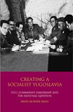 Creating a Socialist Yugoslavia