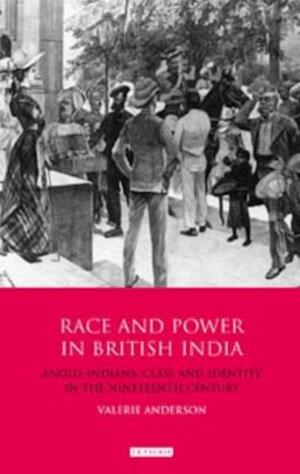 Race and Power in British India