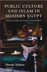 Public Culture and Islam in Modern Egypt