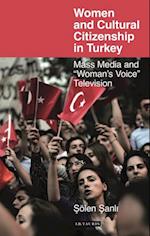 Women and Cultural Citizenship in Turkey