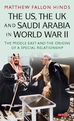 US, the UK and Saudi Arabia in World War II