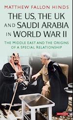 The US, the UK and Saudi Arabia in World War II