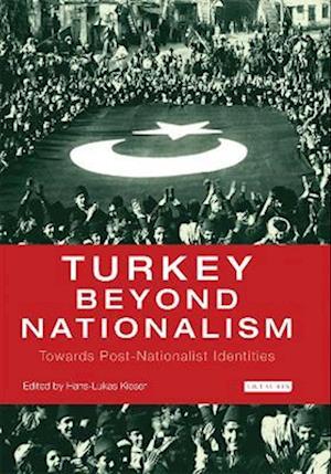 Turkey Beyond Nationalism