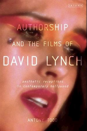 Authorship and the Films of David Lynch
