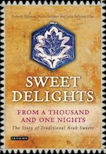 Sweet Delights from a Thousand and One Nights