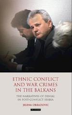 Ethnic Conflict and War Crimes in the Balkans