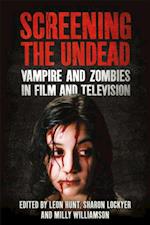 Screening the Undead