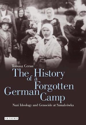 History of a Forgotten German Camp