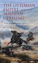 Ottoman Empire and the Bosnian Uprising