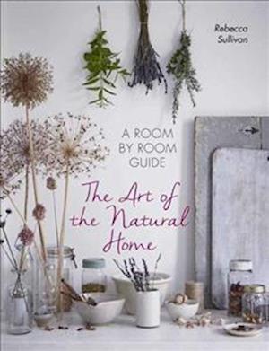 The Art of the Natural Home