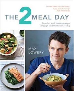 Lowery, M: The 2 Meal Day