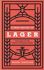 A Brief History of Lager