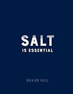 Salt is Essential