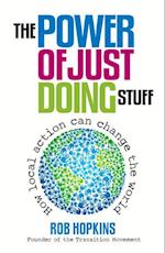The Power of Just Doing Stuff