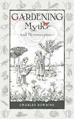 Gardening Myths and Misconceptions