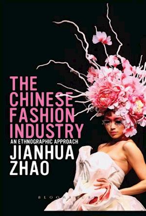 The Chinese Fashion Industry