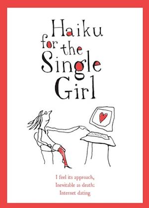 Haiku for the Single Girl