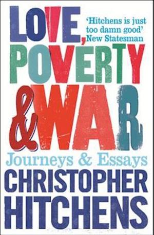 Love, Poverty and War