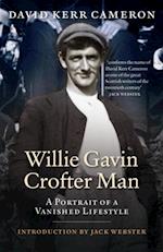 Willie Gavin, Crofter Man