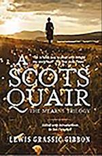 A Scots Quair : The Mearns Trilogy