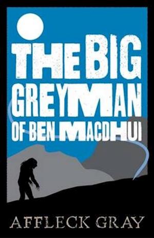 Big Grey Man of Ben MacDhui