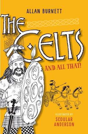 Celts and All That