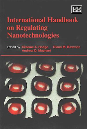 International Handbook on Regulating Nanotechnologies