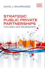 Strategic Public Private Partnerships