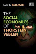 The Social Economics of Thorstein Veblen