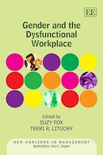 Gender and the Dysfunctional Workplace
