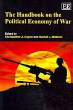 The Handbook on the Political Economy of War