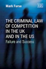 The Criminal Law of Competition in the UK and in the US