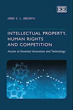 Intellectual Property, Human Rights and Competition