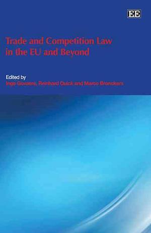 Trade and Competition Law in the EU and Beyond