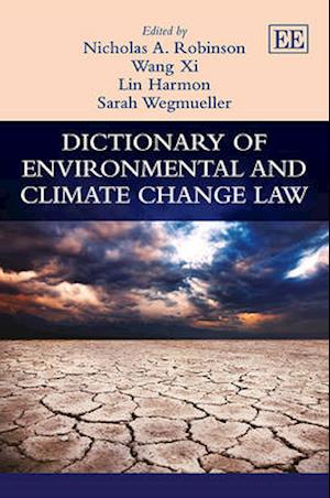 Dictionary of Environmental and Climate Change Law